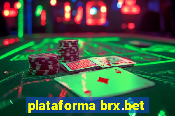 plataforma brx.bet